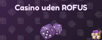 Spil Sikkert og Ansvarligt med Casino Online Uden Rufus