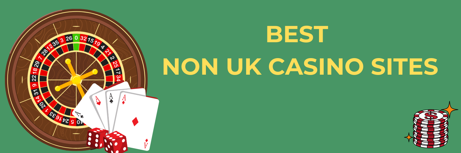 Exploring the Benefits and Features of Non-UK Online Casinos
