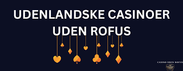 Oplev De Bedste Casino Udenom Rufus Oplev De Bedste Casino Udenom Rufus