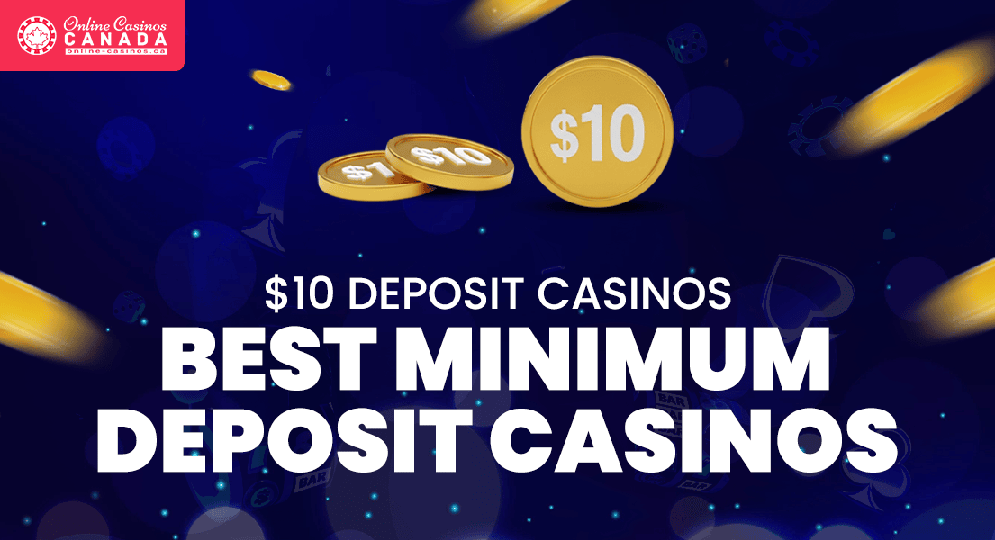 The Best 2 Minimum Deposit Casinos for Smart Gamblers
